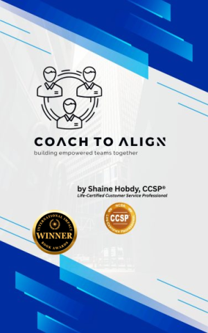 Coach To ALIGN: Building Empowered Teams Together (Hardcover / Standard Print)